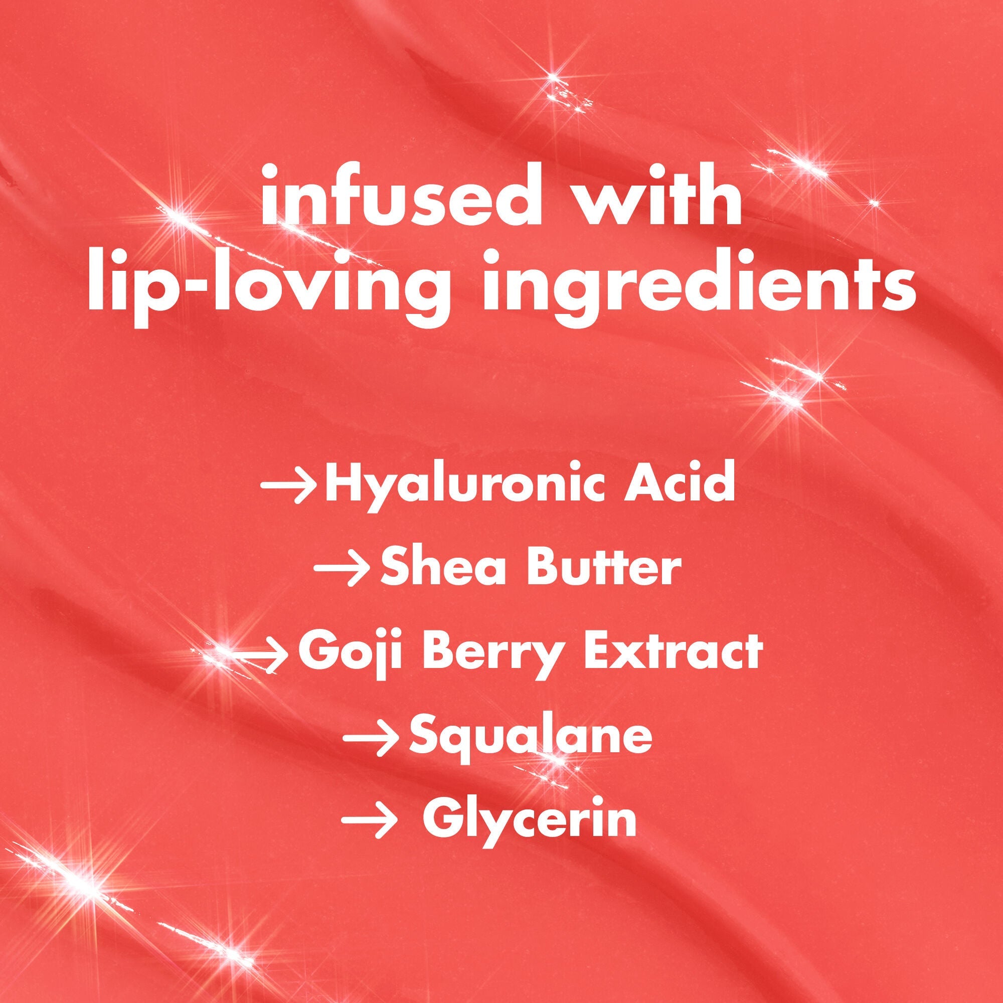 Squeeze Me Lip Balm Ingredients: Hyaluronic Acid, Shea Butter, Goji Berry Extract, Squalane, Glycerin